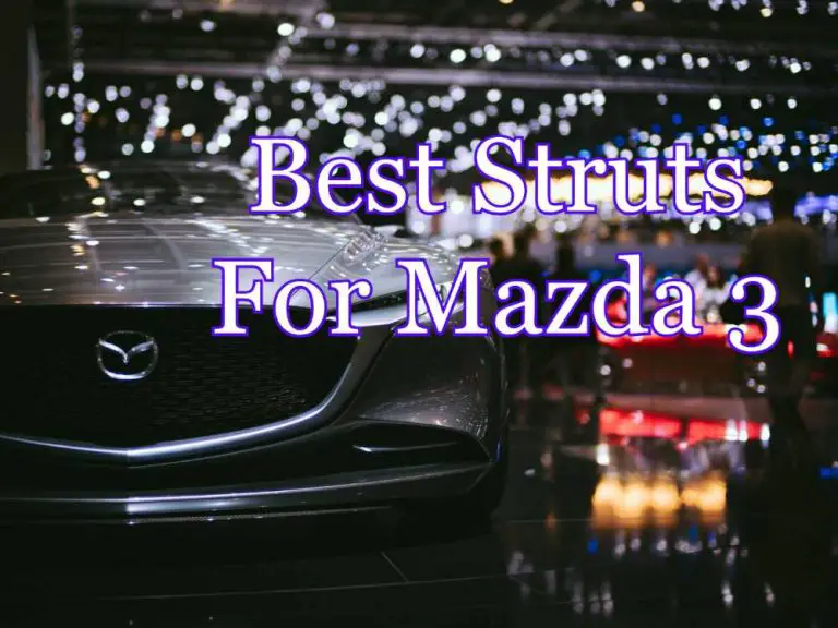 best struts for Mazda 3