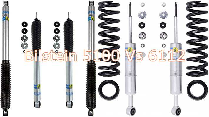 Bilstein 5100 Vs 6112 With Table: Which is Best Shock?
