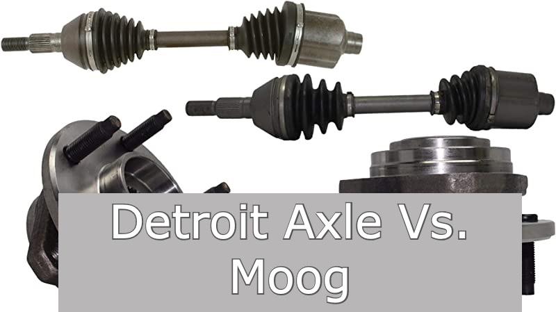 Detroit Axle Vs Moog