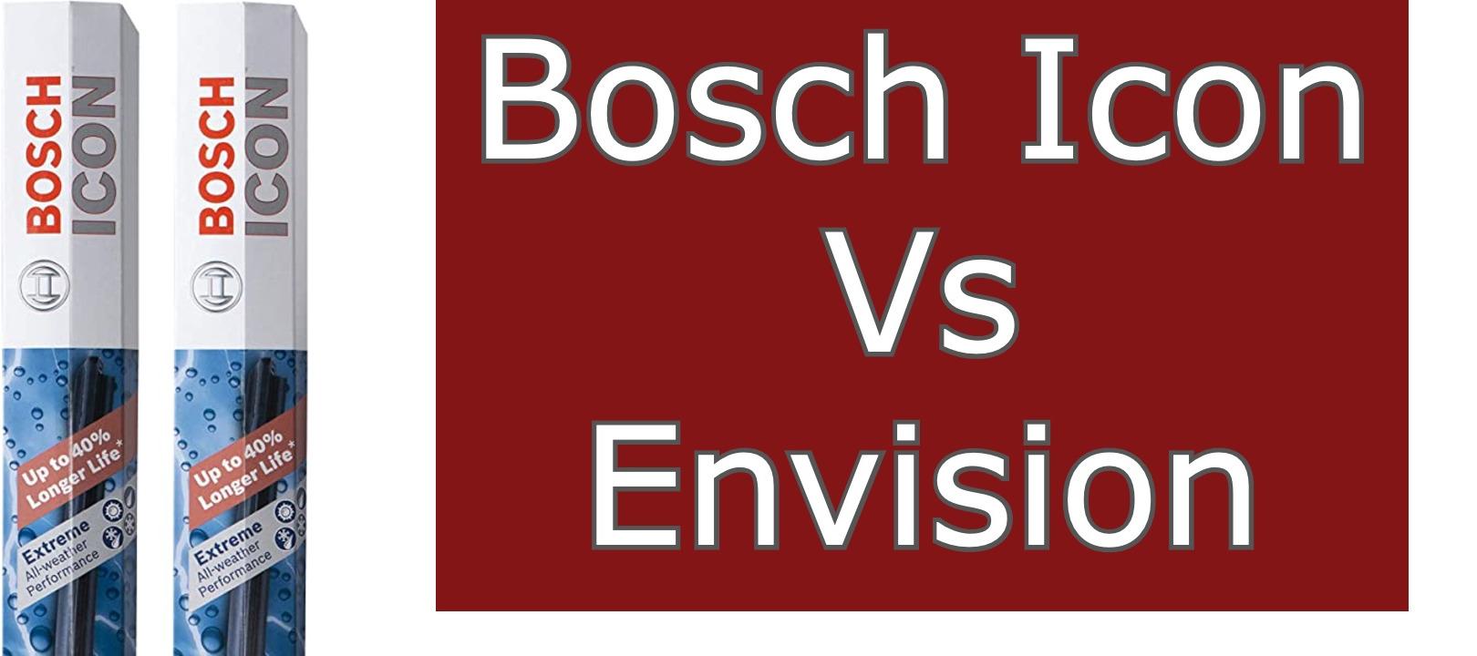 Bosch Icon Vs Envision