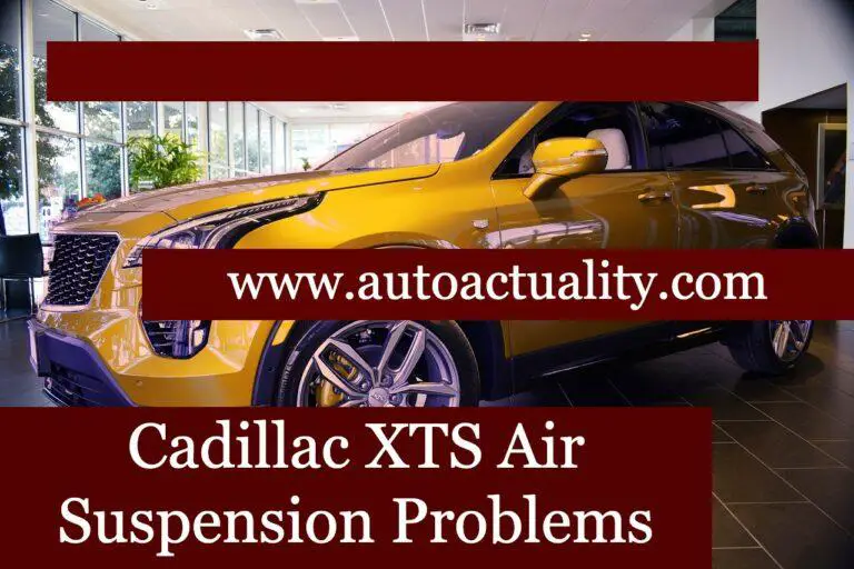 Cadillac XTS Air Suspension Problems